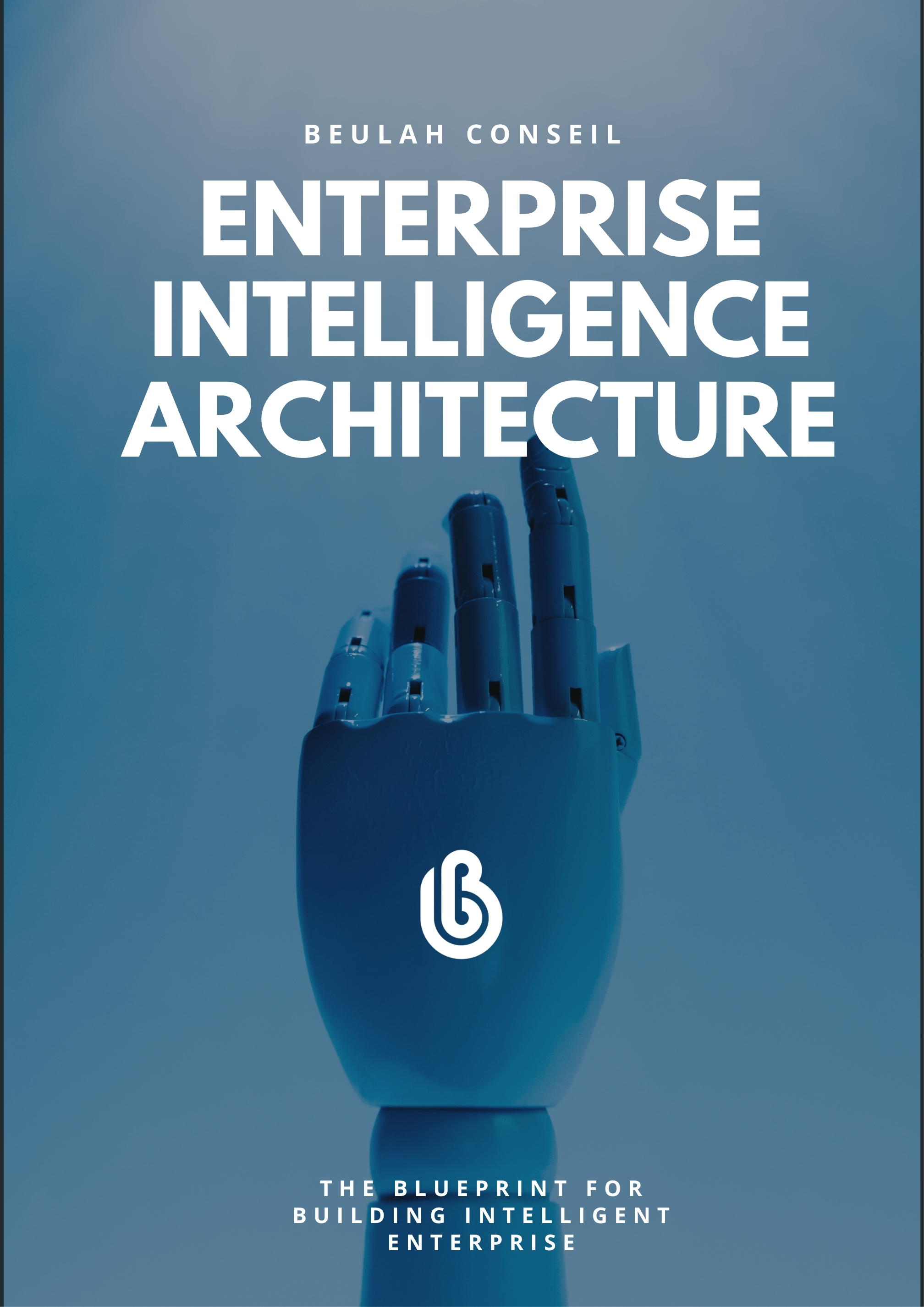 Enterprise Intelligence Architecture Template